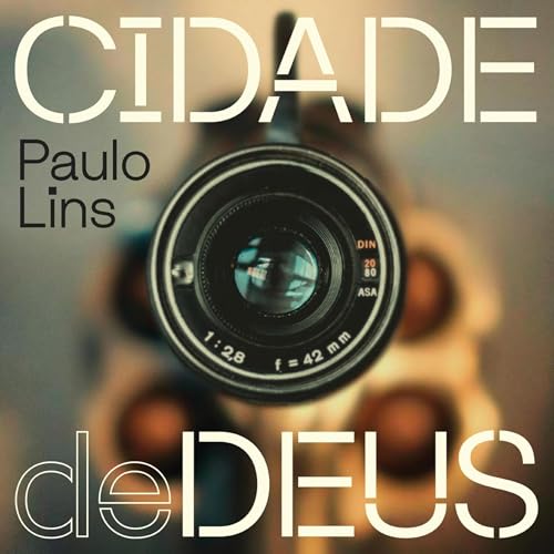 Cidade de Deus by Paulo Lins
