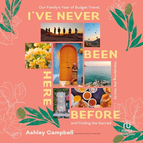 I've Never Been Here Before by Ashley Campbell