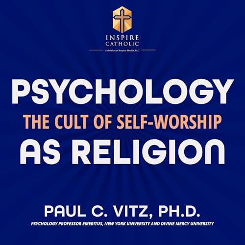 Psychology as Religion