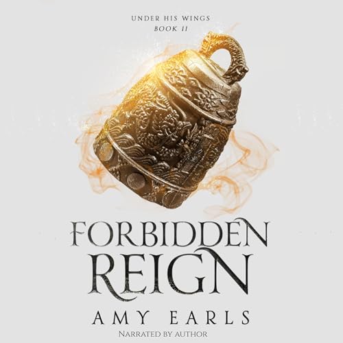 Forbidden Reign by Amy Earls