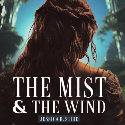 The Mist & the Wind