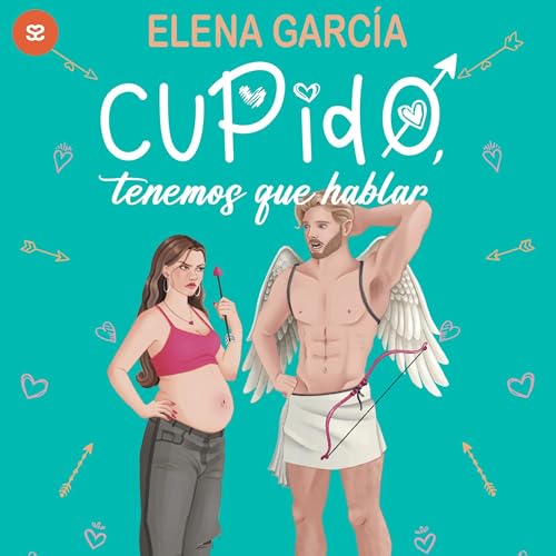 Cupido, tenemos que hablar