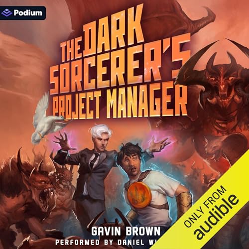 The Dark Sorcerer's Project Manager: A Humorous Urban Fantasy