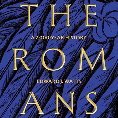 The Romans by Edward J. Watts