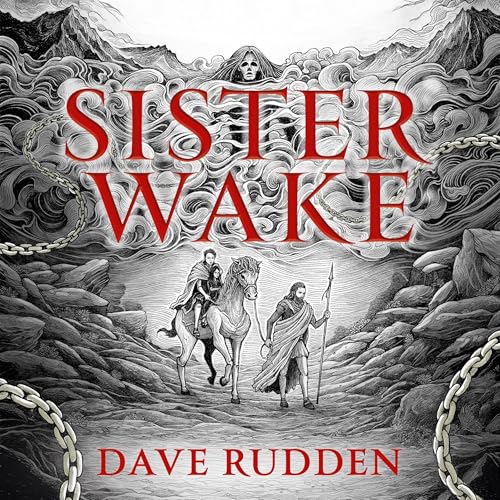 Sister Wake by Dave Rudden