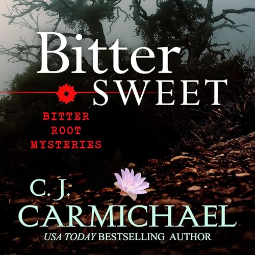 Bittersweet: Police Procedural Mysteries