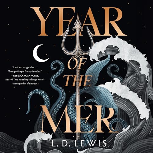 Year of the Mer by L. D. Lewis