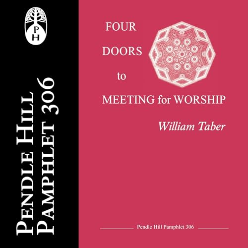 Four Doors to Meeting for Worship