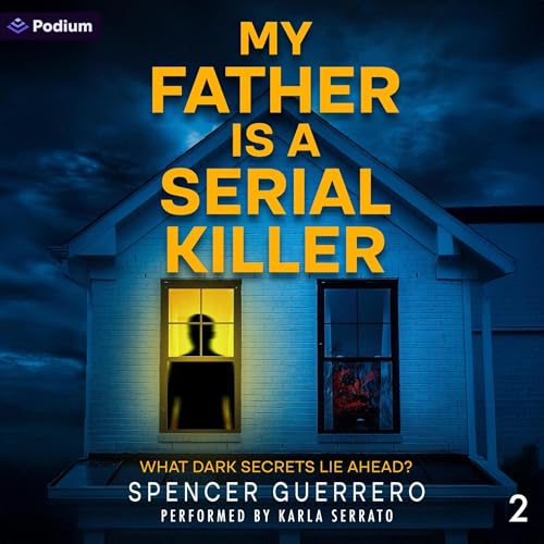 My Father Is a Serial Killer