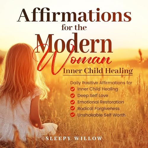 Affirmations for the Modern Woman by Sleepy Willow