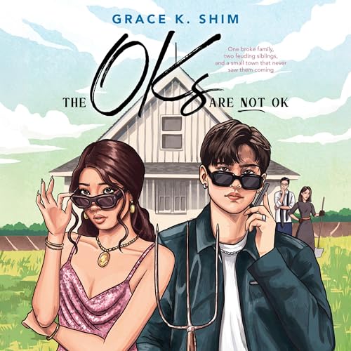 The Oks Are Not OK by Grace K. Shim