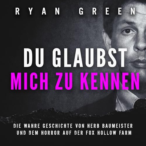 Du Glaubst, Mich Zu Kennen