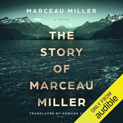 The Story of Marceau Miller