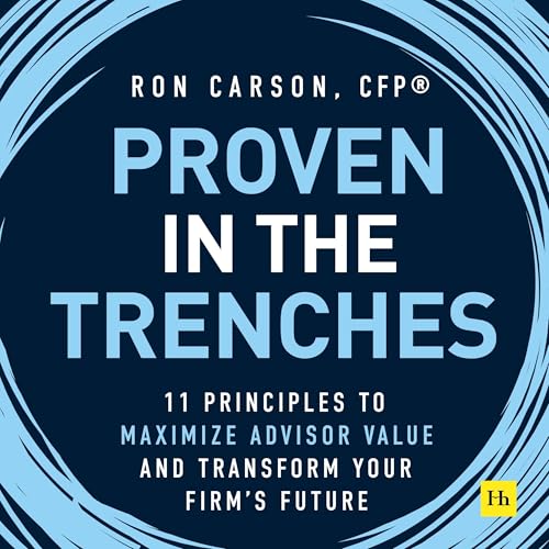 Proven in the Trenches by Ron Carson
