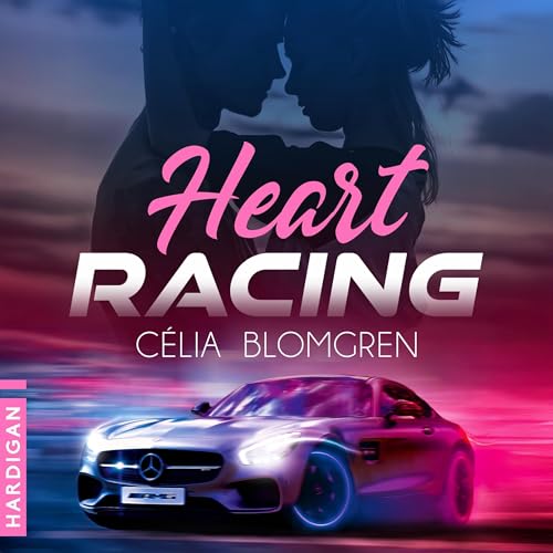 Heart Racing by Célia Blomgren