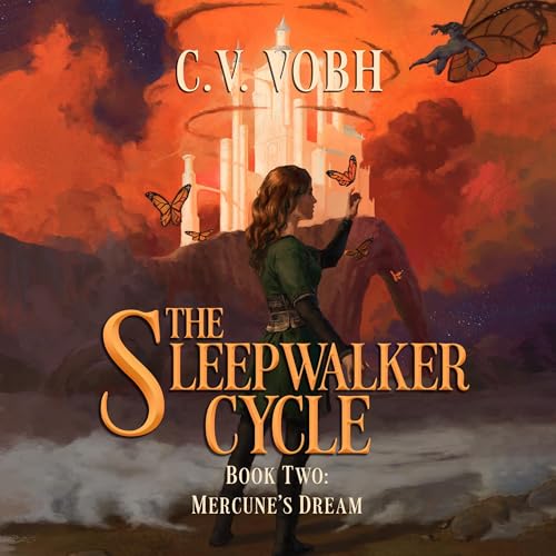 Mercune's Dream by C.V. Vobh