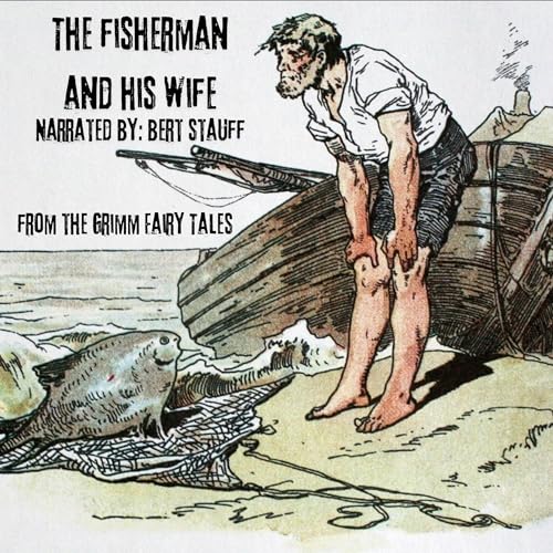 The Fisherman and His Wife