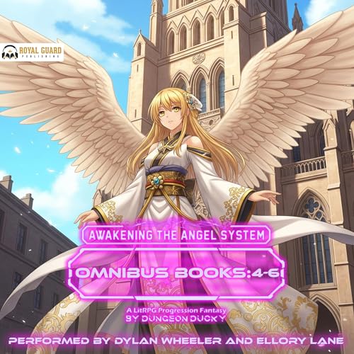 Awakening the Angel System Omnibus: Books 4-6
