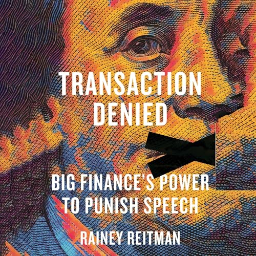 Transaction Denied by Rainey Reitman