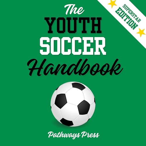 The Youth Soccer Handbook