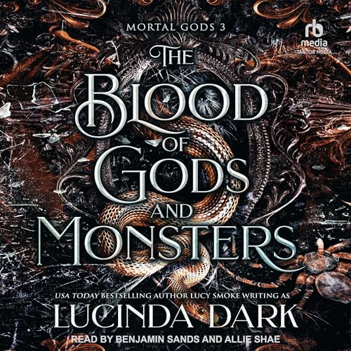 The Blood of Gods and Monsters