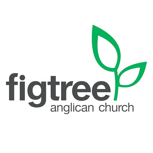 Figtree Anglican Church Podcast by Figtree Anglican Church