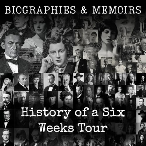 History of a Six Weeks Tour