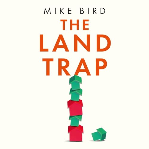 The Land Trap by Mike Bird