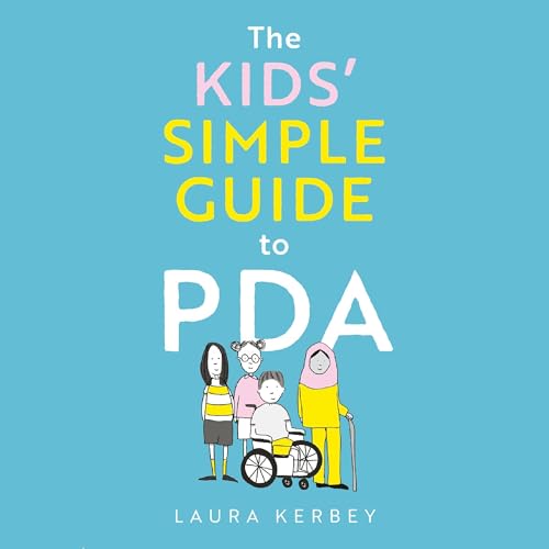 The Kids’ Simple Guide to PDA