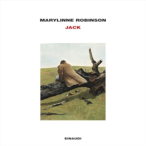 Jack by Marilynne Robinson
