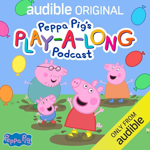 Peppa Pig's Play-a-long Podcast (Series 1)