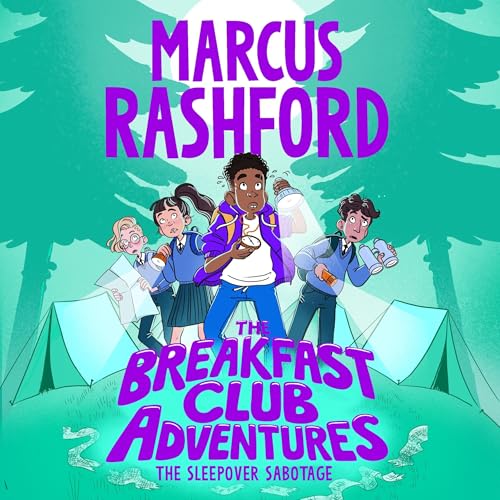 The Sleepover Sabotage by Marcus Rashford