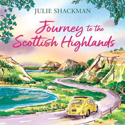Journey to the Scottish Highlands