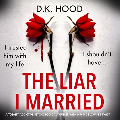 The Liar I Married