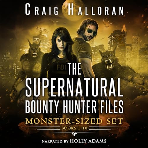 The Supernatural Bounty Hunter Files: Monster-Sized Set (Complete Series 1: Books 1–10 + Series 2: Books 1–8)