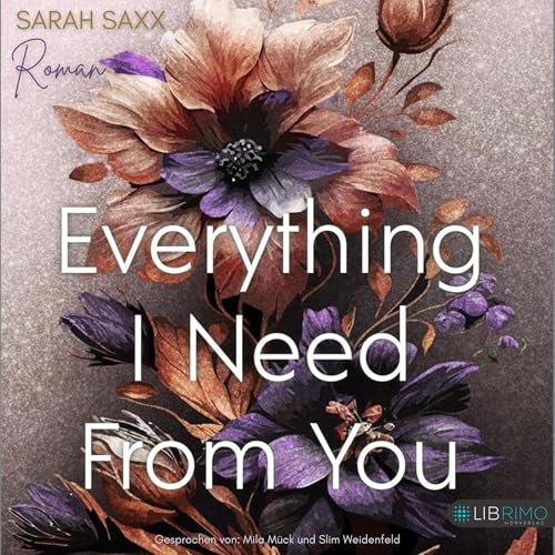 Everything I Need From You