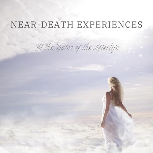 Near-Death Experiences