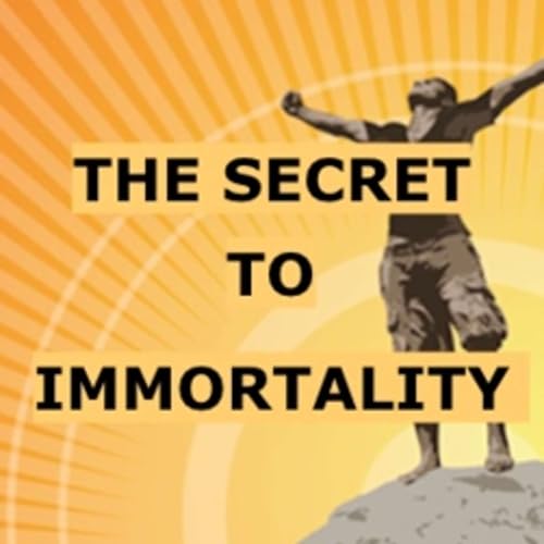 THE SECRET TO IMMORTALITY by John F. Harrigan