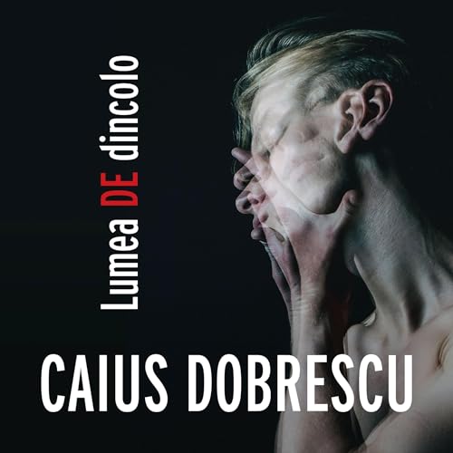 Lumea de dincolo by Caius Dobrescu