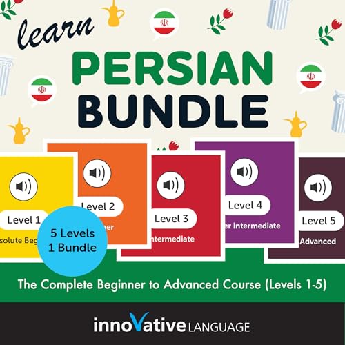 Learn Persian Bundle: The Complete Beginner to Advanced Course (Levels 1-5)