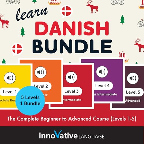 Learn Danish Bundle: The Complete Beginner to Advanced Course (Levels 1-5)