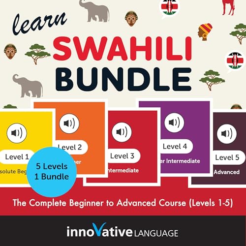 Learn Swahili Bundle: The Complete Beginner to Advanced Course (Levels 1-5)