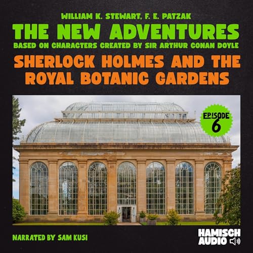 Sherlock Holmes and the Royal Botanic Gardens