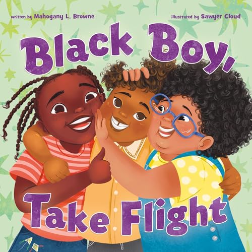 Black Boy, Take Flight by Mahogany L. Browne