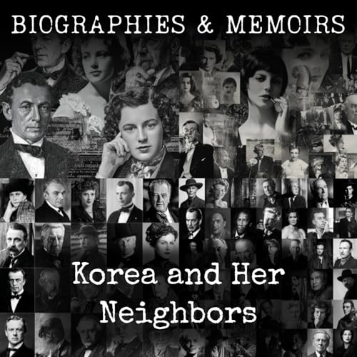 Korea and Her Neighbors by Isabella L. Bird