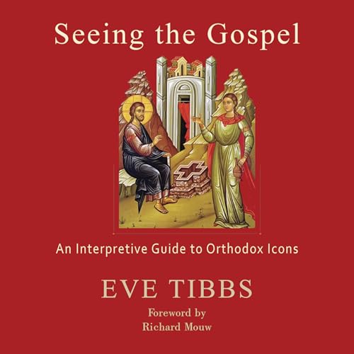 Seeing the Gospel by Eve Tibbs