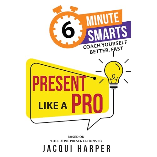 Present like a Pro by Jacqui Harper