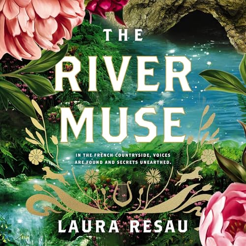 The River Muse by Laura Resau
