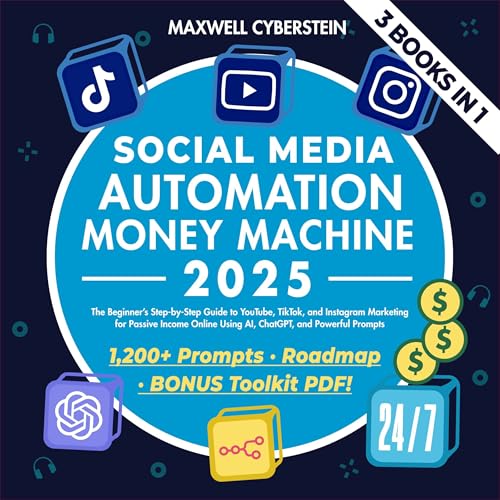 Social Media Automation Money Machine 2025