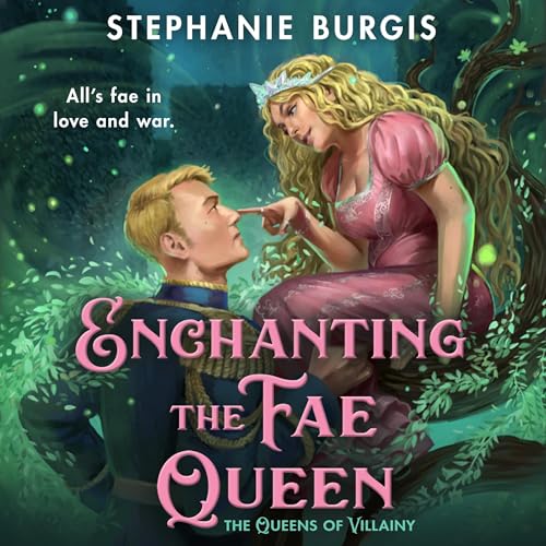 Enchanting the Fae Queen